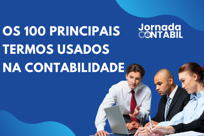 Os 100 Principais termos utilizados na contabilidade