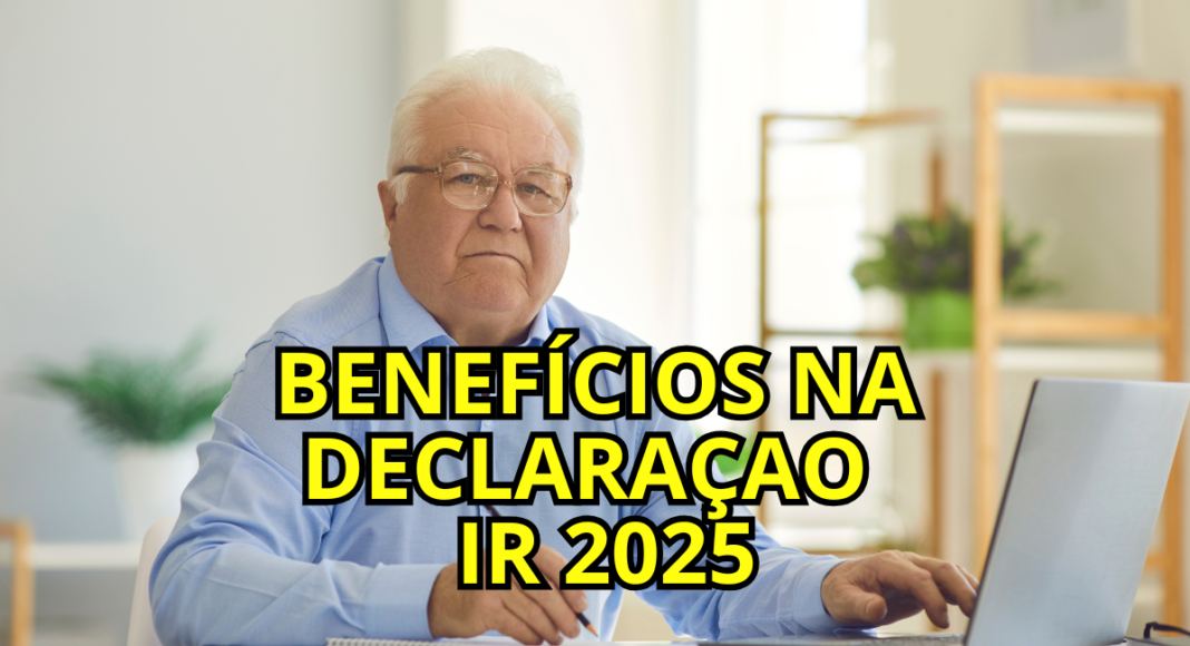 Declaração de Imposto de Renda Após os 65 Anos: Benefícios que Você Tem Direito